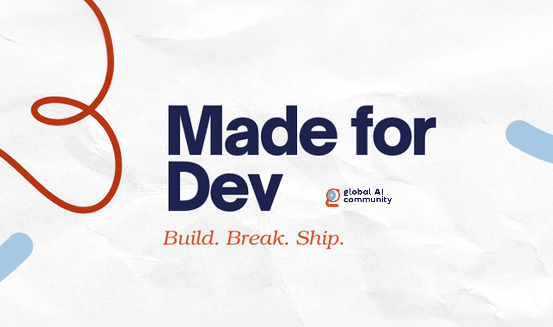Made for Dev by Global AI Community